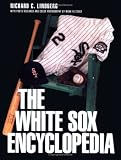 White Sox Encyclopedia (Baseball Encyclopedias Of Nort)