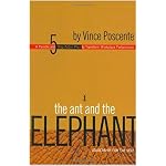 The Ant and the Elephant: Leadership For the Self book cover