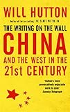 The writing on the wall : China and the west in the 21st century