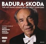 Badura-Skoda: The Last Piano Sonatas by the Great Composers