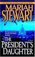 The President's Daughter: A Novel