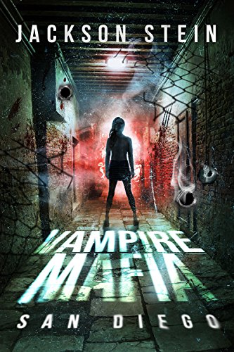 Vampire Mafia: San Diego: A Paranormal Thriller
