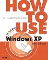 How to Use Microsoft Windows XP, Bestseller Edition