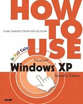 How to Use Microsoft Windows XP, Bestseller Edition
