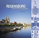 Weltkulturerbe Regensburg: Deutsch - Englisch