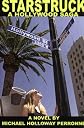 Starstruck: A Hollywood Saga