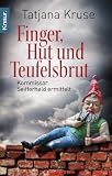 Produkt-Bild: Finger, Hut und Teufelsbrut: Kommissar Seifferheld ermittelt (Knaur TB)