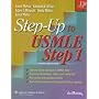 Step-up to USMLE: Step 1: A High-yield, Systems-based Review for the USMLE Step 1 (Step-up Series)