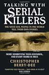 Talking With Serial Killers