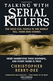 Talking With Serial Killers