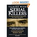 Talking with Serial Killers