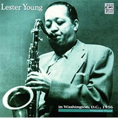 Lester Young in Washington, D.C., 1956, Vol. 4