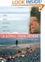 A Long Trek Home: 4,000 Miles by Boot, Raft and Ski