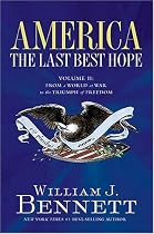 America: The Last Best Hope (Volume II): From a World at War to the Triumph of Freedom