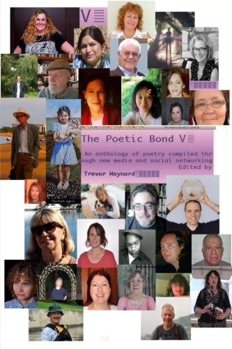 The Poetic Bond V, by Trevor Maynard