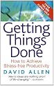 Getting Things Done: How to achieve stress-free productivity
