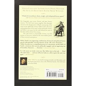 The Cello Suites: J. S. Bach, Pablo Casals, and the Search for a Baroque Masterpiece