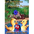 Las Aventuras De Dos Peque�os Patitos '' La Paciencia Es Una Virtud '' (libro II)