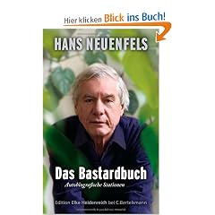 Das Bastardbuch: Autobiografische Stationen