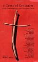 A Cross of Centuries: Twenty-five Imaginative Tales About the Christ