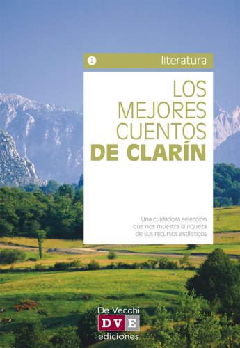 Los mejores cuentos de Clarín (Spanish Edition)