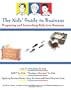 The Kids' Guide To Business: Preparing and Launching Kids Into Business