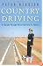Country Driving: A Journey Through China from Farm to Factory