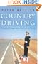 Country Driving: A Journey Through China from Farm to Factory