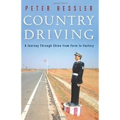 Country Driving: A Journey Through China from Farm to Factory