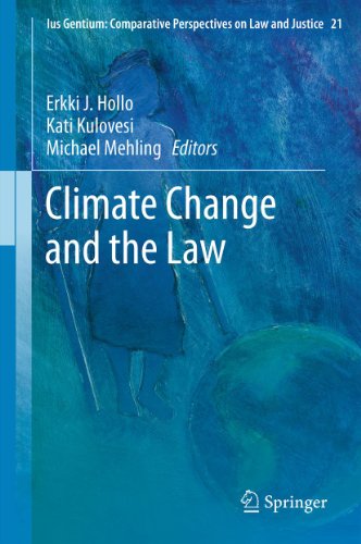 Climate Change and the Law: 21 (Ius Gentium: Comparative Perspectives on Law and Justice)
