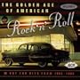 The Golden Age Of American Rock 'n' Roll, Volume 6: Hot 100 Hits From 1954-1963