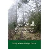 The Walk: Reflections on Life and Faith from the Appalachian Trail