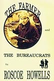 The farmer and the bureaucrats