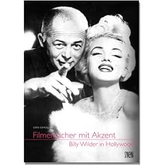 Filmemacher mit Akzent - Billy Wilder in Hollywood