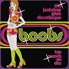 Boobs: Junkshop Glam Discotheque