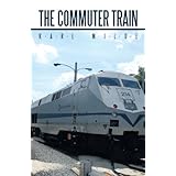 The Commuter Train: A Hijacking for Justice