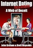 Internet Dating: A Web of Deceit