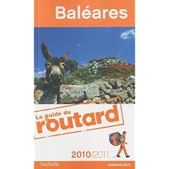 Guide du Routard Bal�ares 2010/2011