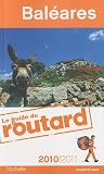 Guide du Routard Bal�ares 2010/2011