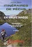 Itinéraires de pêche en haute Ariège
