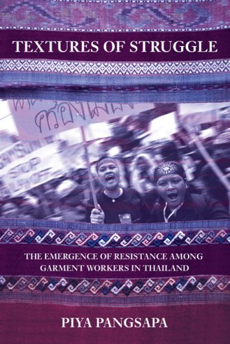 Textures of Struggle: The Emergence of Resistance among Garment Workers in Thailand