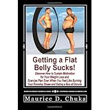 getting a flat belly sucks discover how to sustain motivation for your weight loss and exercise plan even when