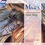 Joseph Marx: Nature Trilogy