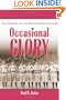 Occasional Glory: The History of the Philadelphia Phillies