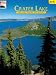 Crater Lake: The Story Behind the Scenery (Discover America: National Parks: The Story Behind the Scenery)