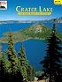 Crater Lake: The Story Behind the Scenery