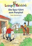 Die Spur f&uuml;hrt zum Ponyhof - Petra Steckelmann