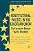 Book Constitutional Politics in the European Union (Palgrave Studies in European Union Poltics)