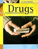 Drugs