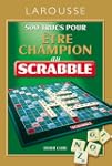 500 Trucs pour �tre champion au jeu S...